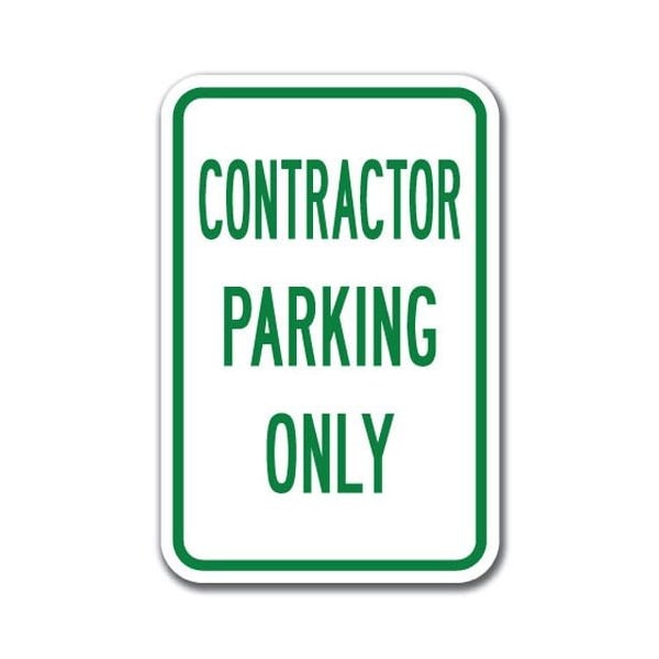 Signmission Contractor Parking Only 12inx18in Heavy Gauge Aluminums, A-1218 Misc - Contractor Parking Only A-1218 Misc - Contractor Parking Only - main